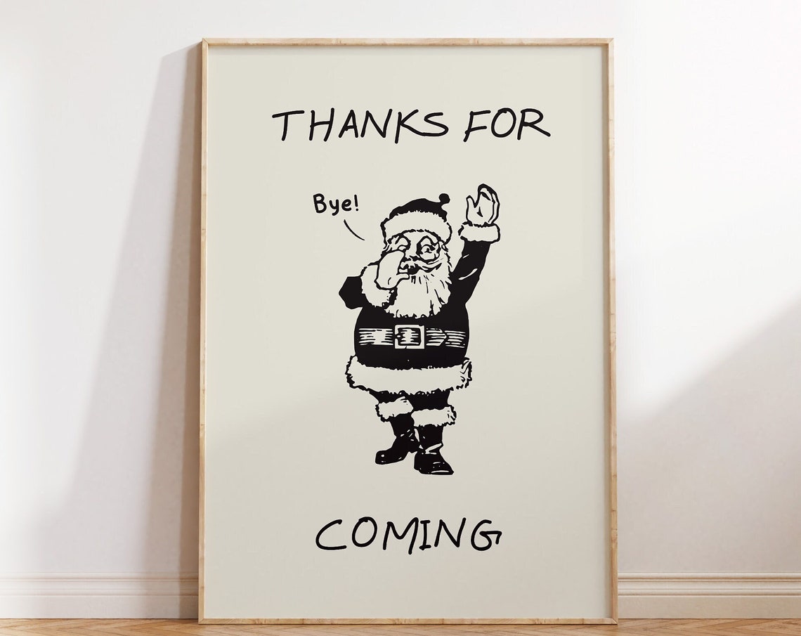 Thanks For Coming Waving Santa Funny Vintage Christmas Poster