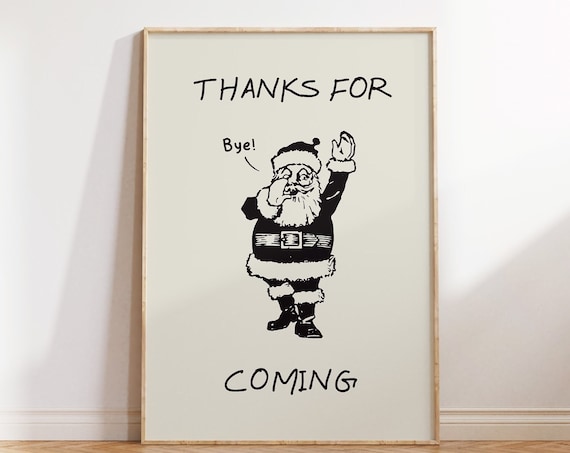 Thanks For Coming Waving Santa Funny Vintage Christmas Poster