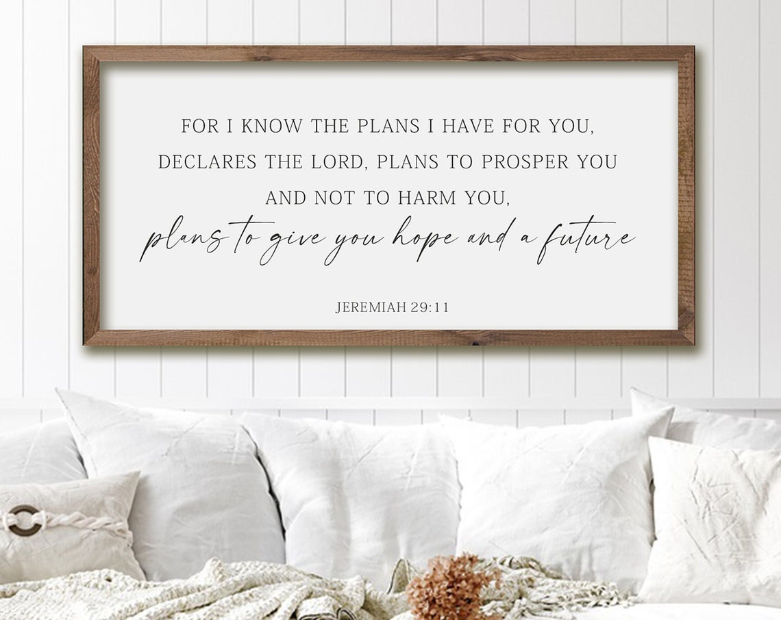 For I Know The Plans I Have For You Sign Scripture Sign Jeremiah 2911 Sign Wood Sign Scripture Wall Decor Bible Verse Sign
