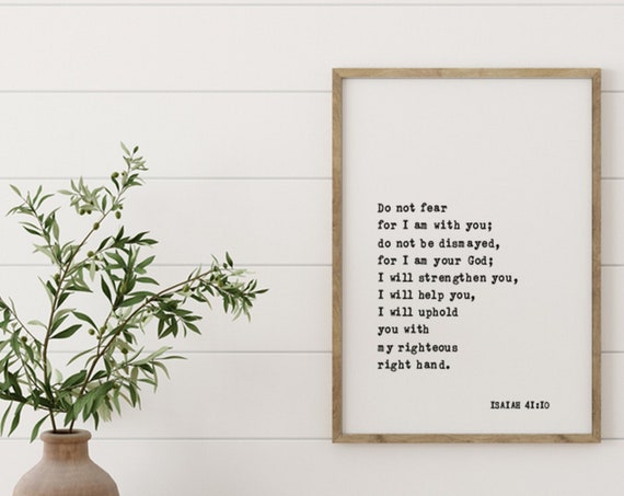 Isaiah 4110 Bible Verse Print Scripture Wall Art For Christian Home Baptism Gift Fear Not For I Am With You Bible Verse Print