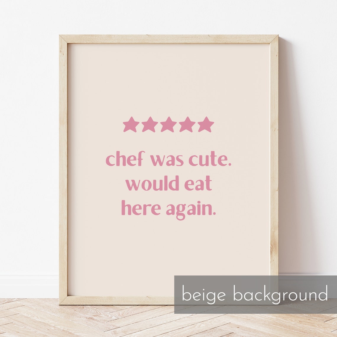 Funny Chef Was Cute Pink 5 Star Review Kitchen Quote Humor Poster - Image 2