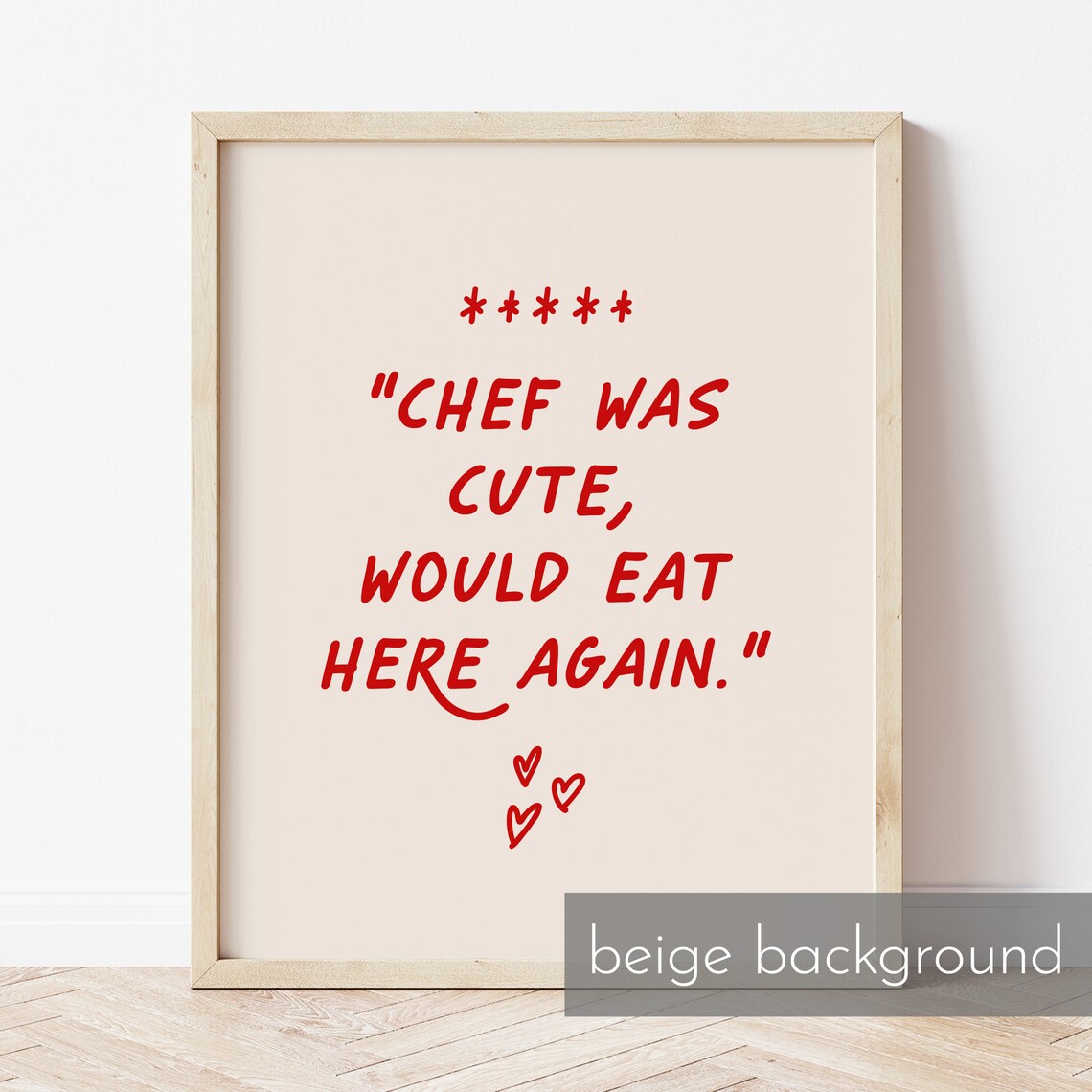 Chef Was Cute 5 Star Review Red Kitchen Wall Art Print Home Decor And Poster For Kitchen Art - Image 2