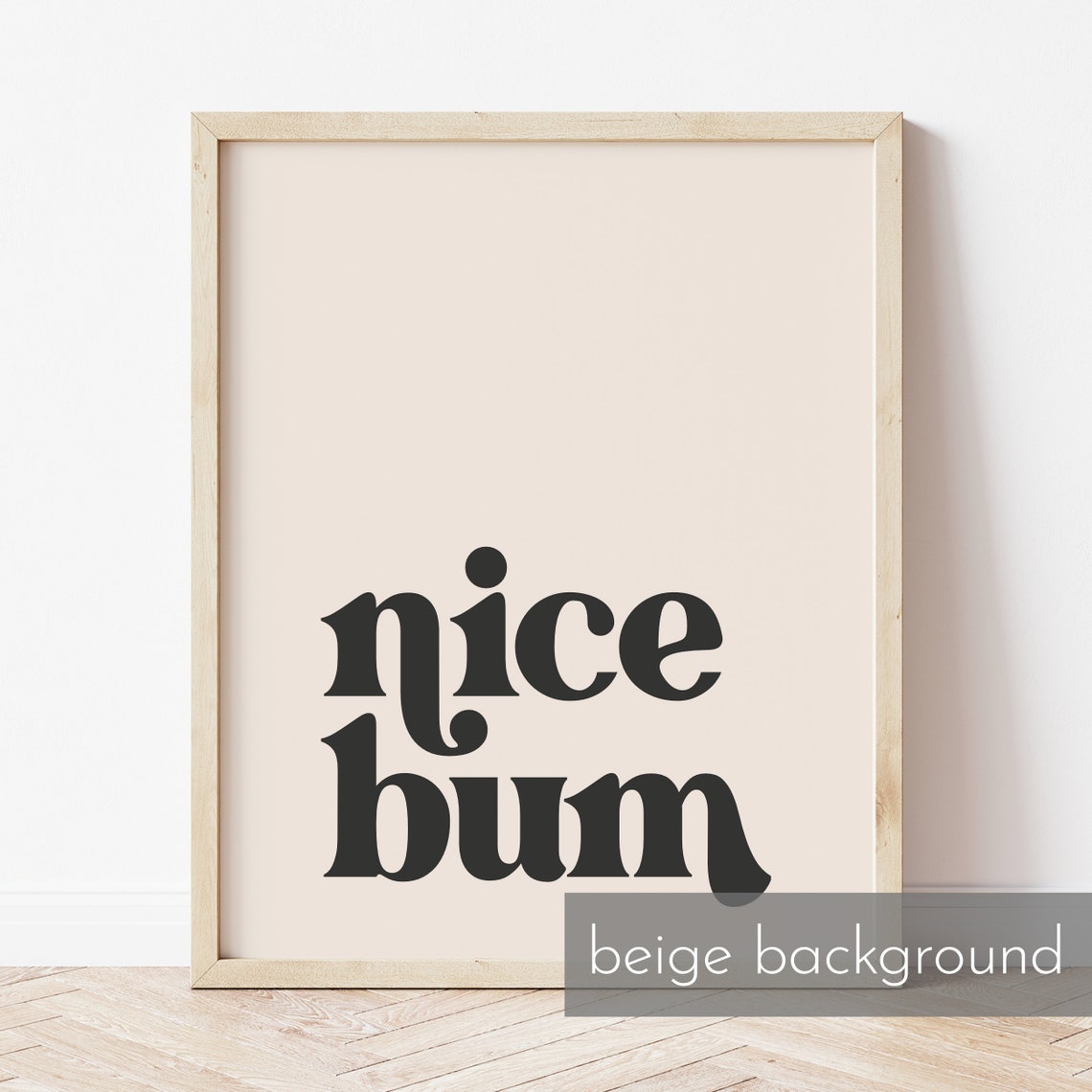 Nice Bum - Minimalist Typography - Image 2