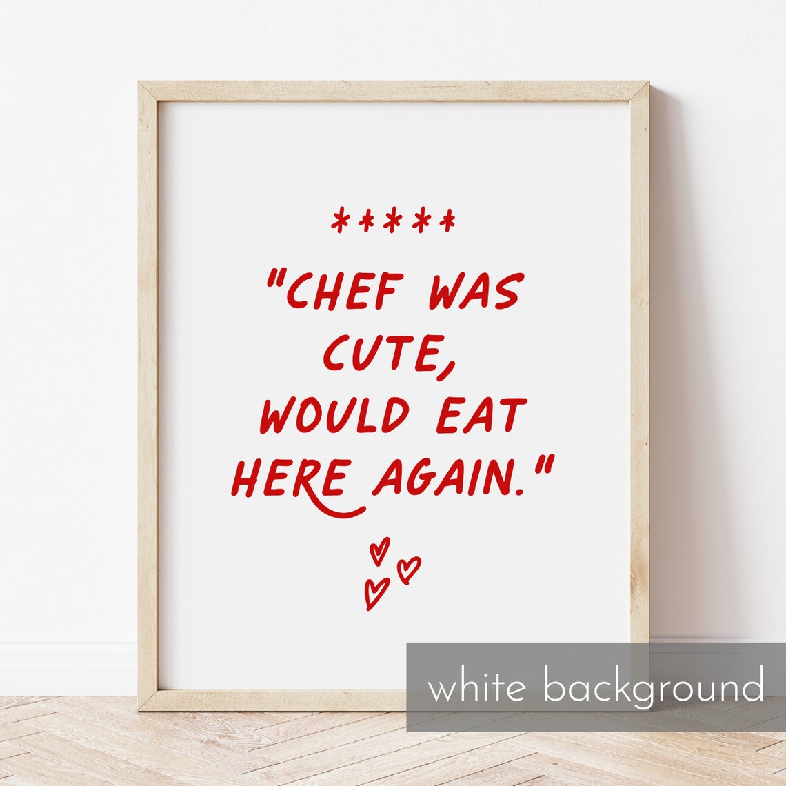 Chef Was Cute Would Eat Here Again Funny Red Kitchen Quote Poster - Image 3