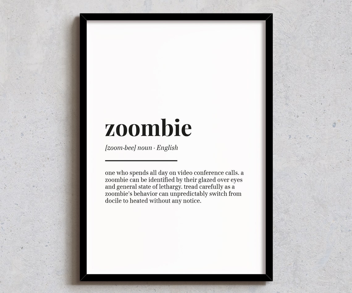 Zoombie Definition Funny Office Humor Video Call Worker Gift Poster