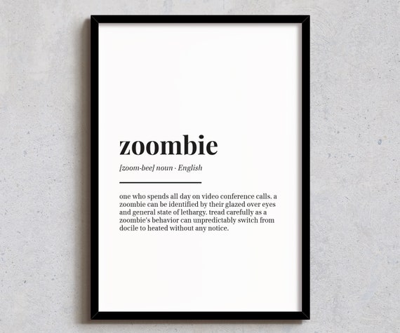 Zoombie Definition Art Print Funny Office Wall Decor