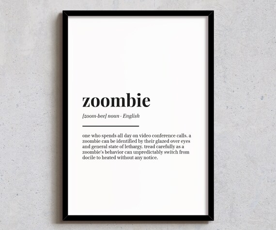 Zoombie Definition Funny Office Humor Video Call Worker Gift Poster