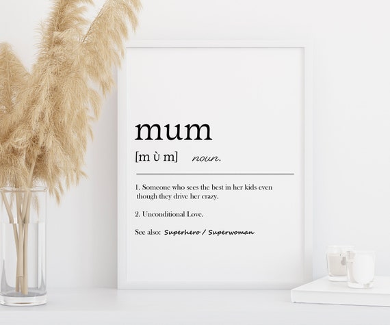 Mum Noun Print Framed Print Mum Print Definition Print Noun Print Mum Gift Home Decor Wall Art