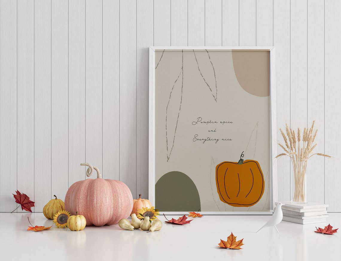 Pumpkin Spice And Everything Nice Minimalist Fall Autumn Wall Art