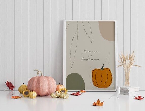 Pumpkin Spice And Everything Nice Minimalist Fall Autumn Wall Art
