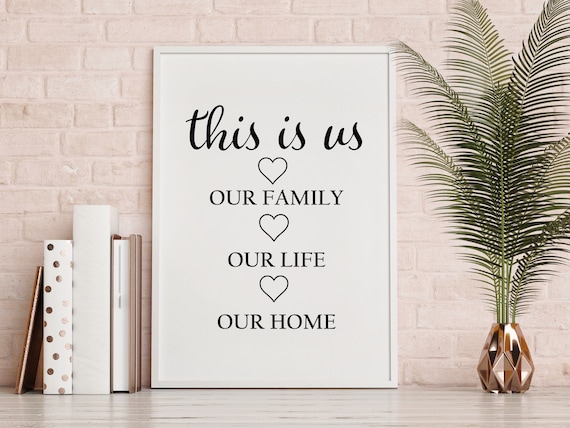 This Is Us Our Family Our Life Our Home Heart Typography Print