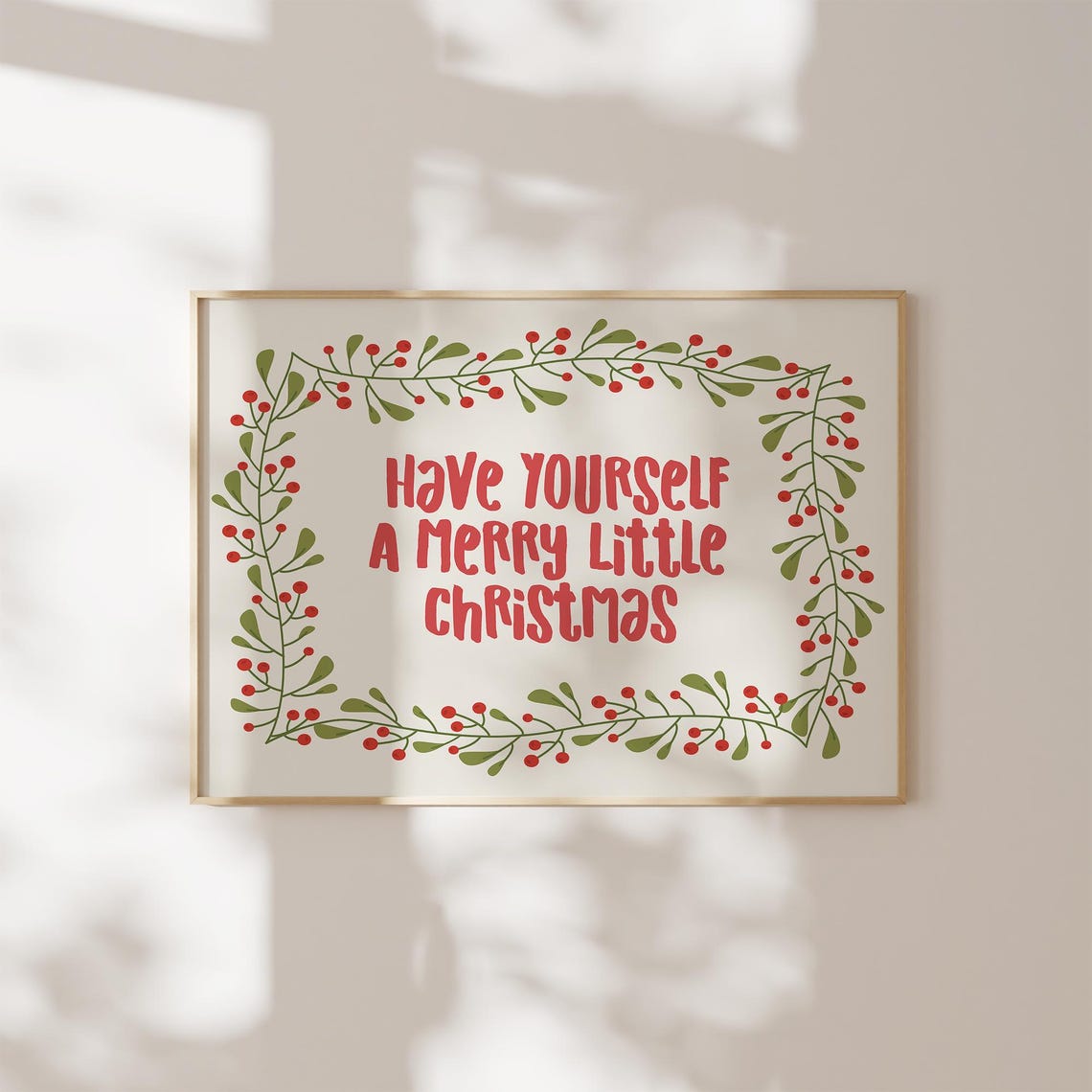 Have Yourself A Merry Little Christmas Berry Wreath Holiday Poster - Image 2