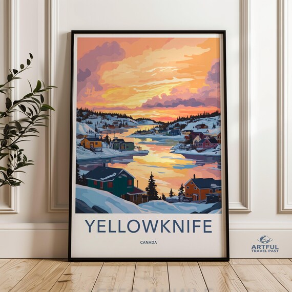 Yellowknife Canada Arctic Snowy Sunset Winter Town Travel Poster