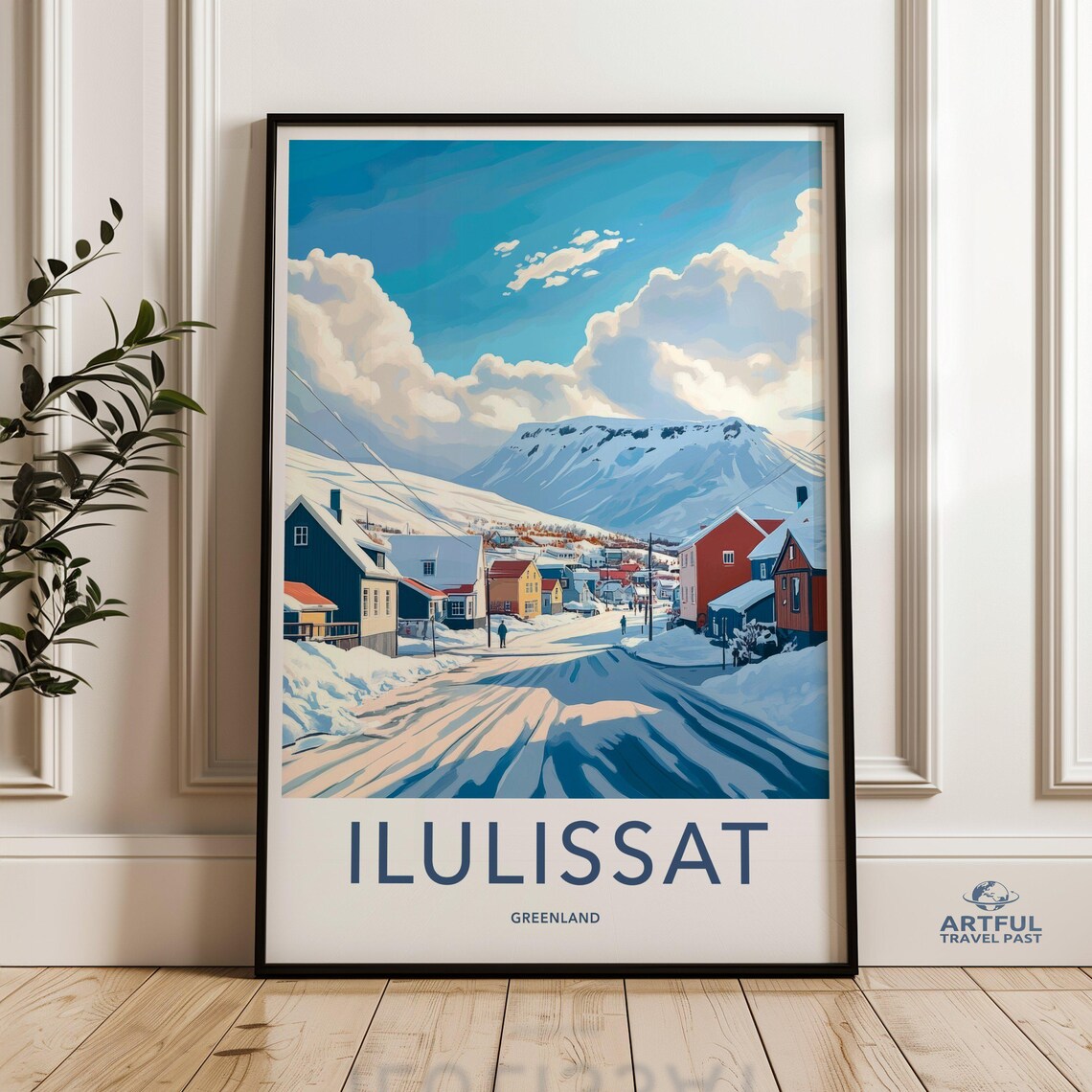 Ilulissat Greenland Snowy Town Colorful Houses Mountain Poster