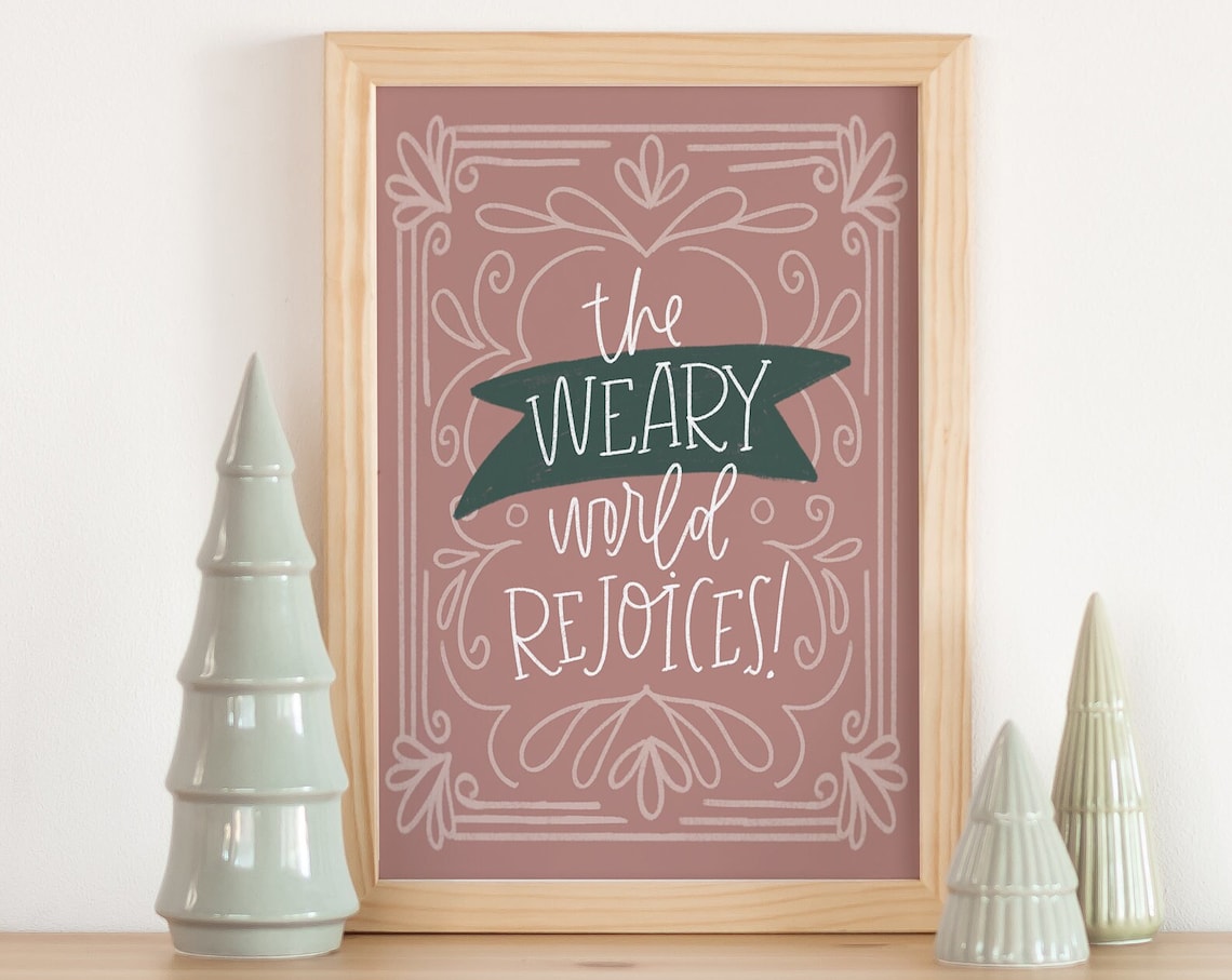 The Weary World Rejoices Christmas Carol Hand Lettered Wall Art