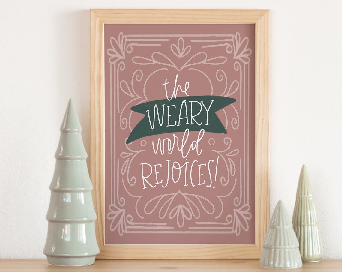 The Weary World Rejoices Hand Lettered Christmas Mantel Wall Art