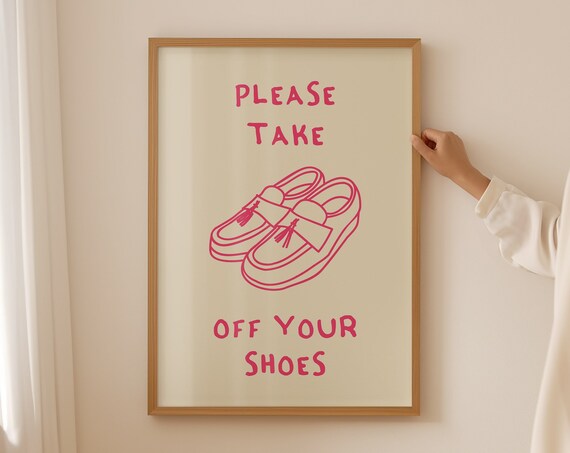 Please Take Off Your Shoes Poster Funny Quote Art Trendy Home Decor Retro Print Minimalist Wall Art Funny Poster Pink Wall Decor Art