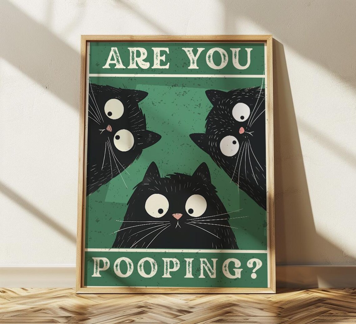 Bathroom Cat Are You Pooping? Vintage Poster