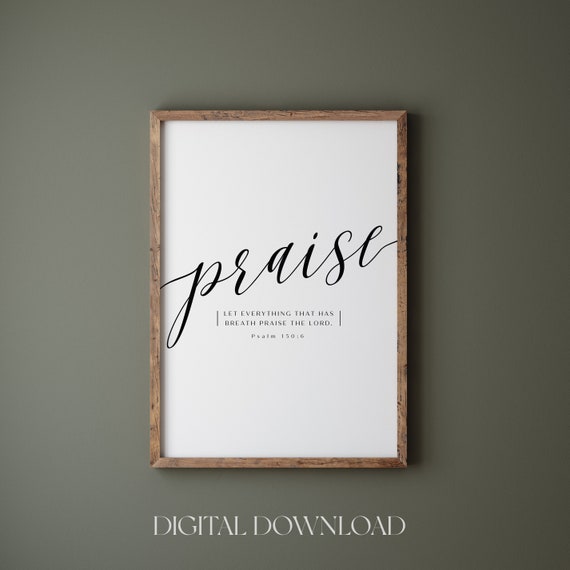 Let Everything That Has Breath Praise The Lord Print Psalm 1506 Praise Bible Verse Wall Art Print Minimalist Bible Verse Wall Art Print
