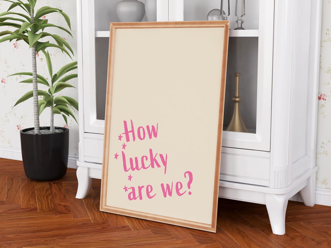 How Lucky Are We Pink Script Quote Wall Art Cream Background Poster - Image 3