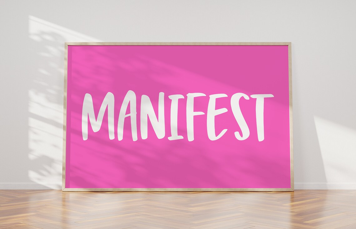 Manifest White Script On Hot Pink Bold Minimalist Motivational Wall Poster