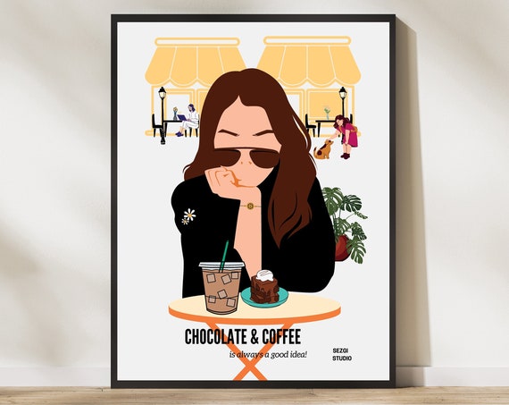 Chocolate Coffee Is Always A Good Idea Wall Art Print Humorous Poster Woman In Shop Boho