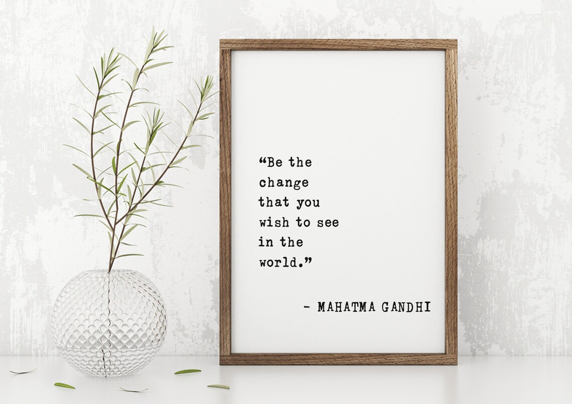 Mahatma Gandhi Be The Change You Wish To See In The World Poster - Image 4