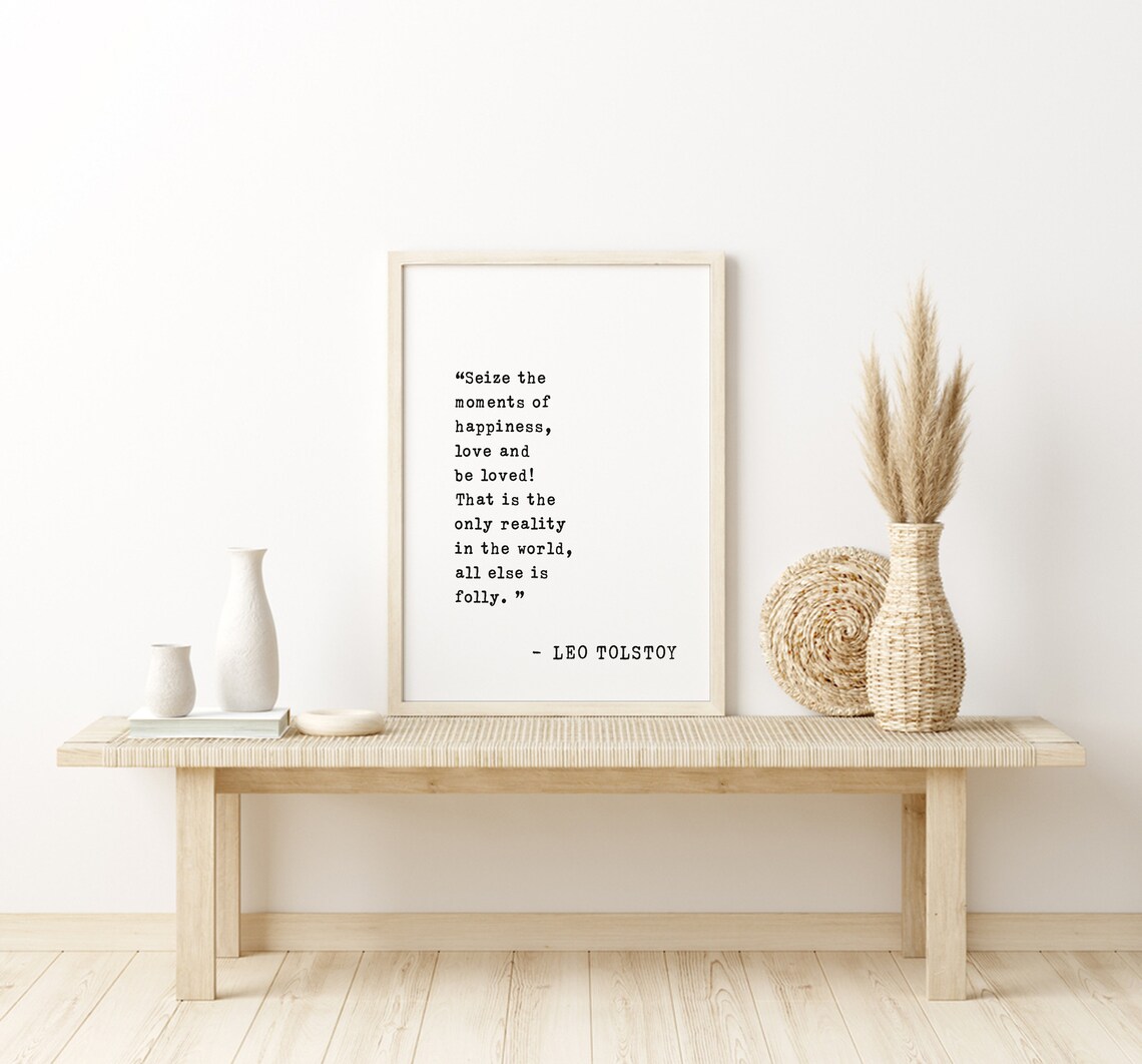 Leo Tolstoy Seize the Moments of Happiness Love Quote Poster - Image 3