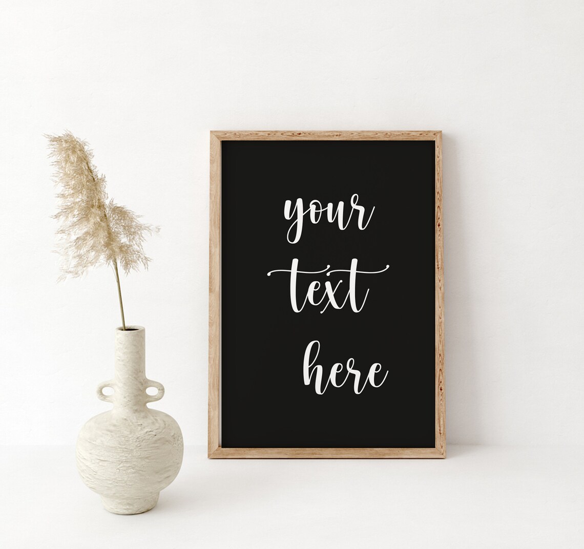 Custom Your Text Here Script Sign Personalized Black Wall Art Template - Image 5