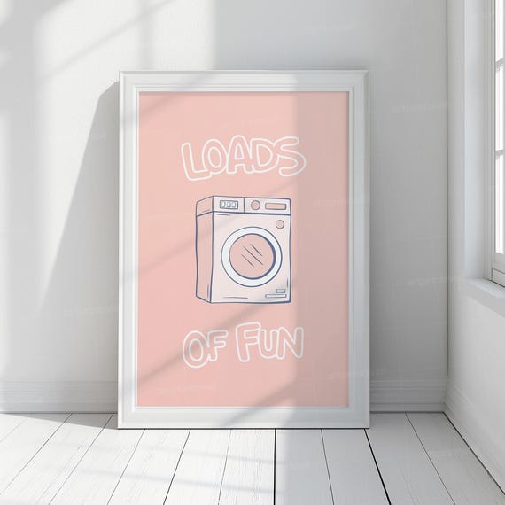 Loads Of Fun Print Laundry Room Decor Poster Funny Cute Quote Minimalist 1 Wall Art Laundromat Retro