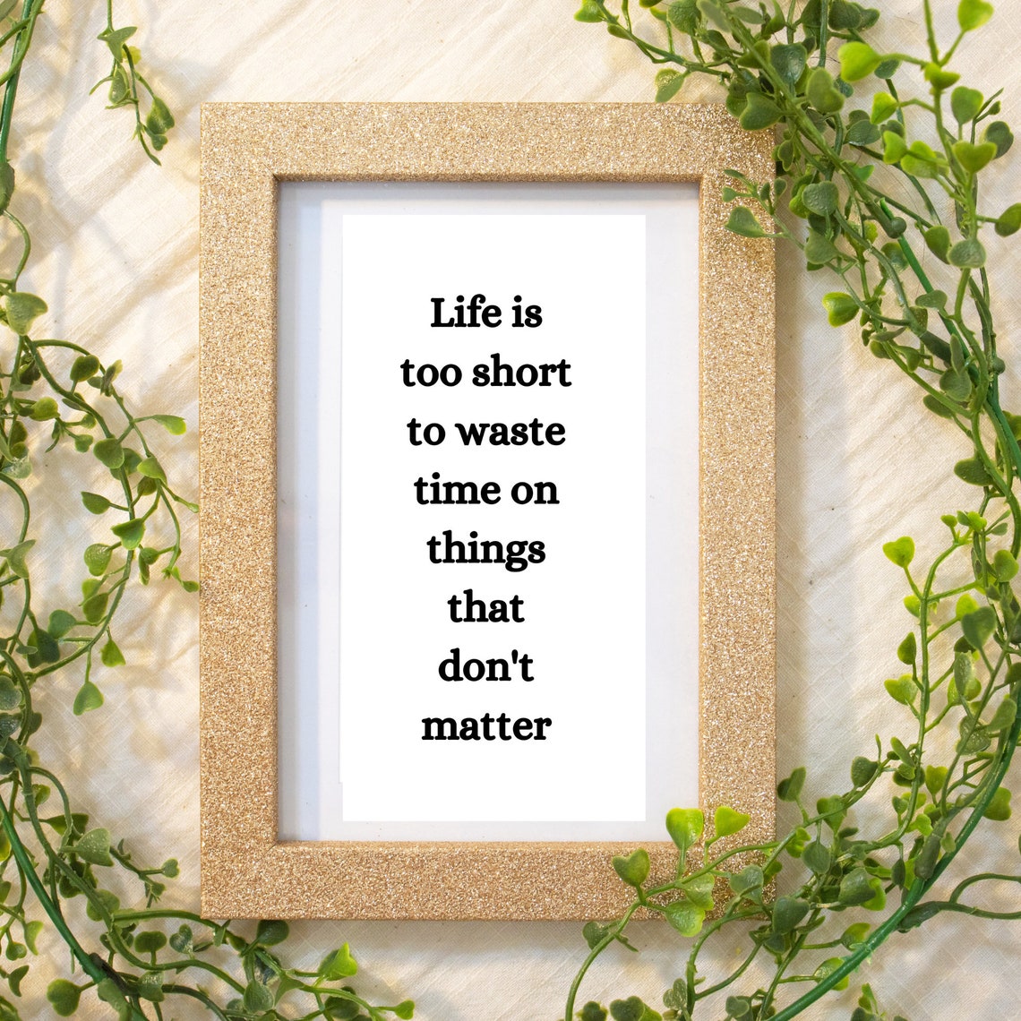 Life Is Too Short To Waste Time On Things That Dont Matter Poster - Image 4