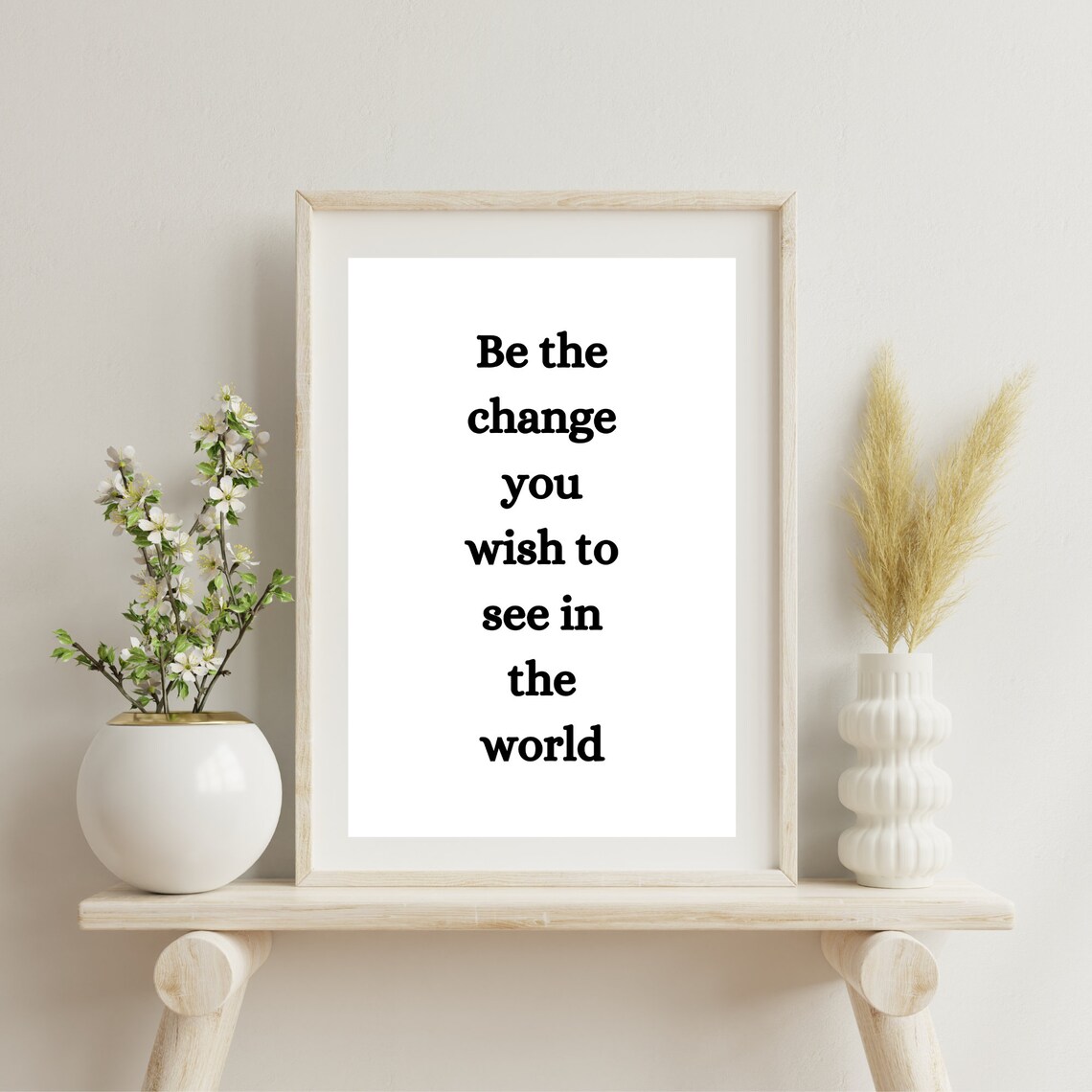 Be The Change You Wish To See In The World Inspirational Quote Poster - Image 3