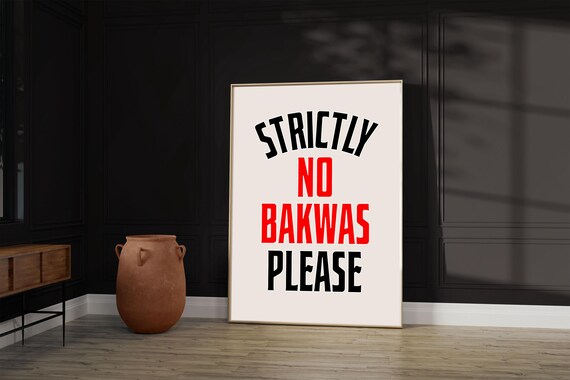 Strictly No Bakwas Please Funny Typography Art Print