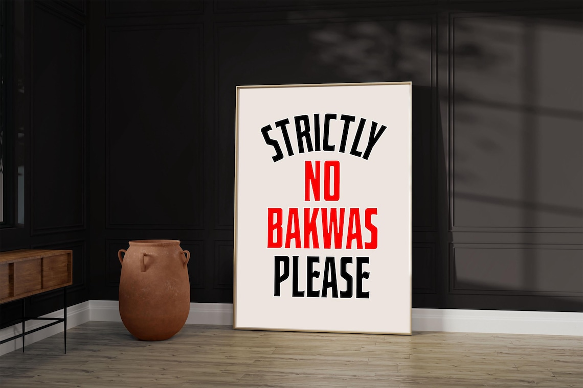 Strictly No Bakwas Please Funny Typography Art Print