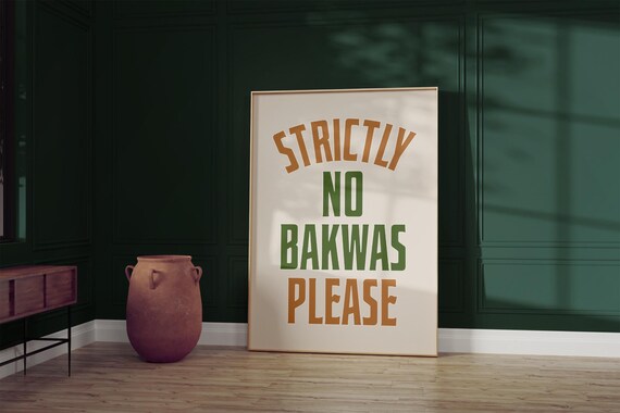 Funny No Bakwas Desi Humor Art Print