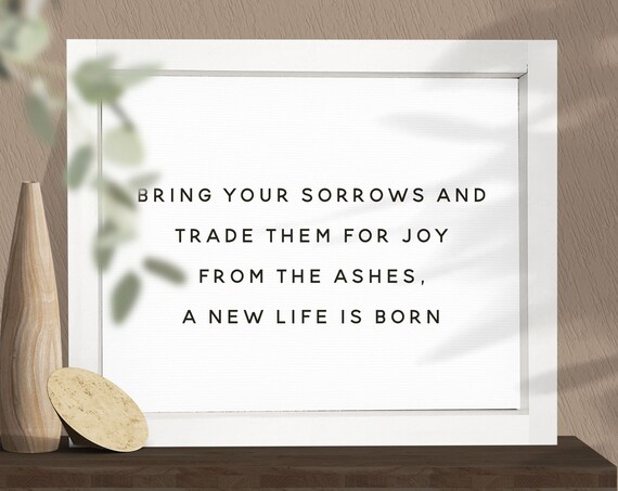 Bring Your Sorrows and Trade Them for Joy Christian Quote Wall Poster