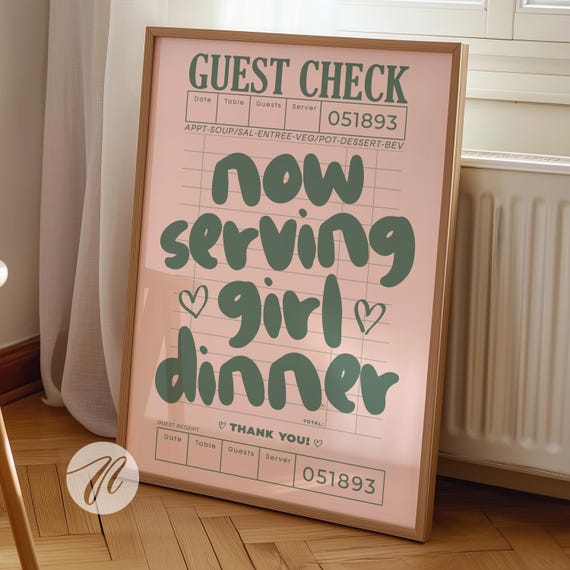 Now Serving Girl Dinner Print Pink Sage Green Guest Check Prints Kitchen Wall Art Decor Cute Cooking Gift Apartment