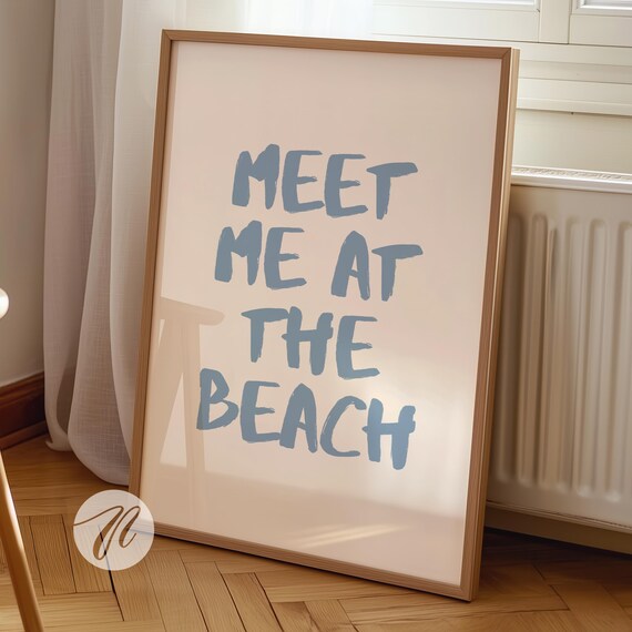 Meet Me At The Beach Dusty Blue Brush Lettering Typography Poster