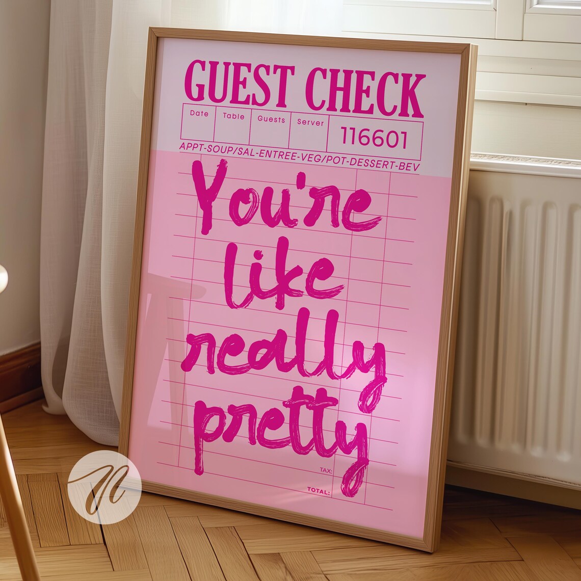 You're Like Really Pretty Hot Pink Guest Check Trendy Quote Poster