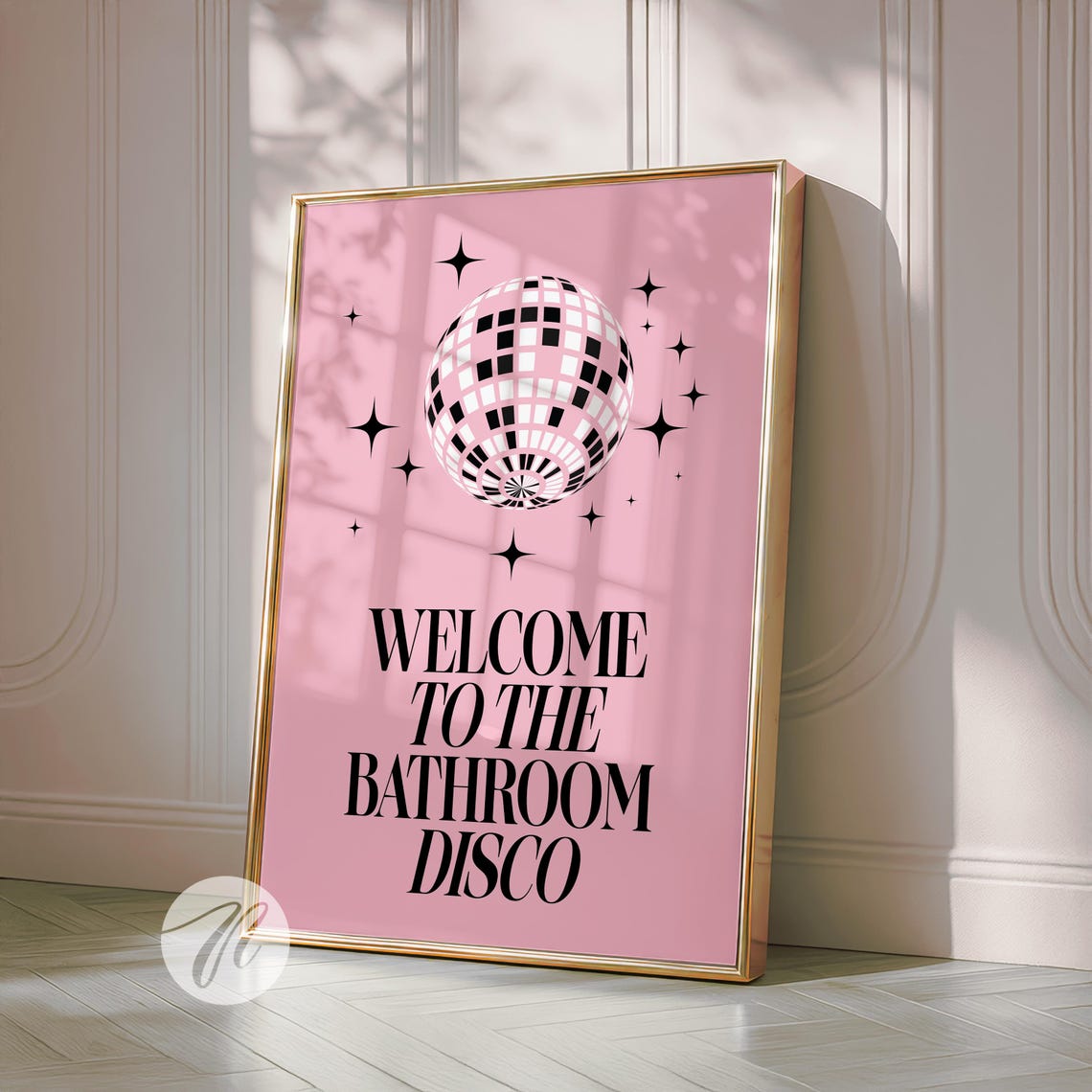 Welcome To The Bathroom Disco Pink Disco Ball Party Fun Poster