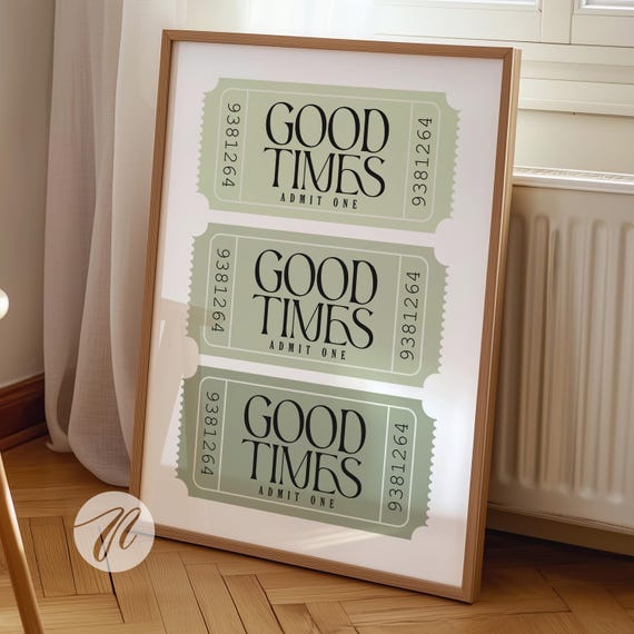 Good Times Ticket Trendy Wall Art Sage Green Poster Preppy Retro Admit One Bar Cart Decor Light