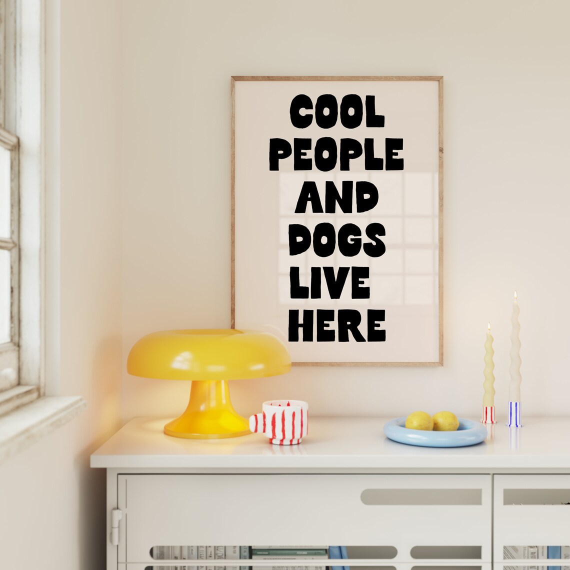 Cool People and Dogs Live Here Black Lettering Dog Lover Poster
