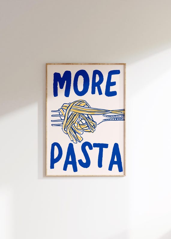 More Pasta Art Print, Pasta Night Wall Art