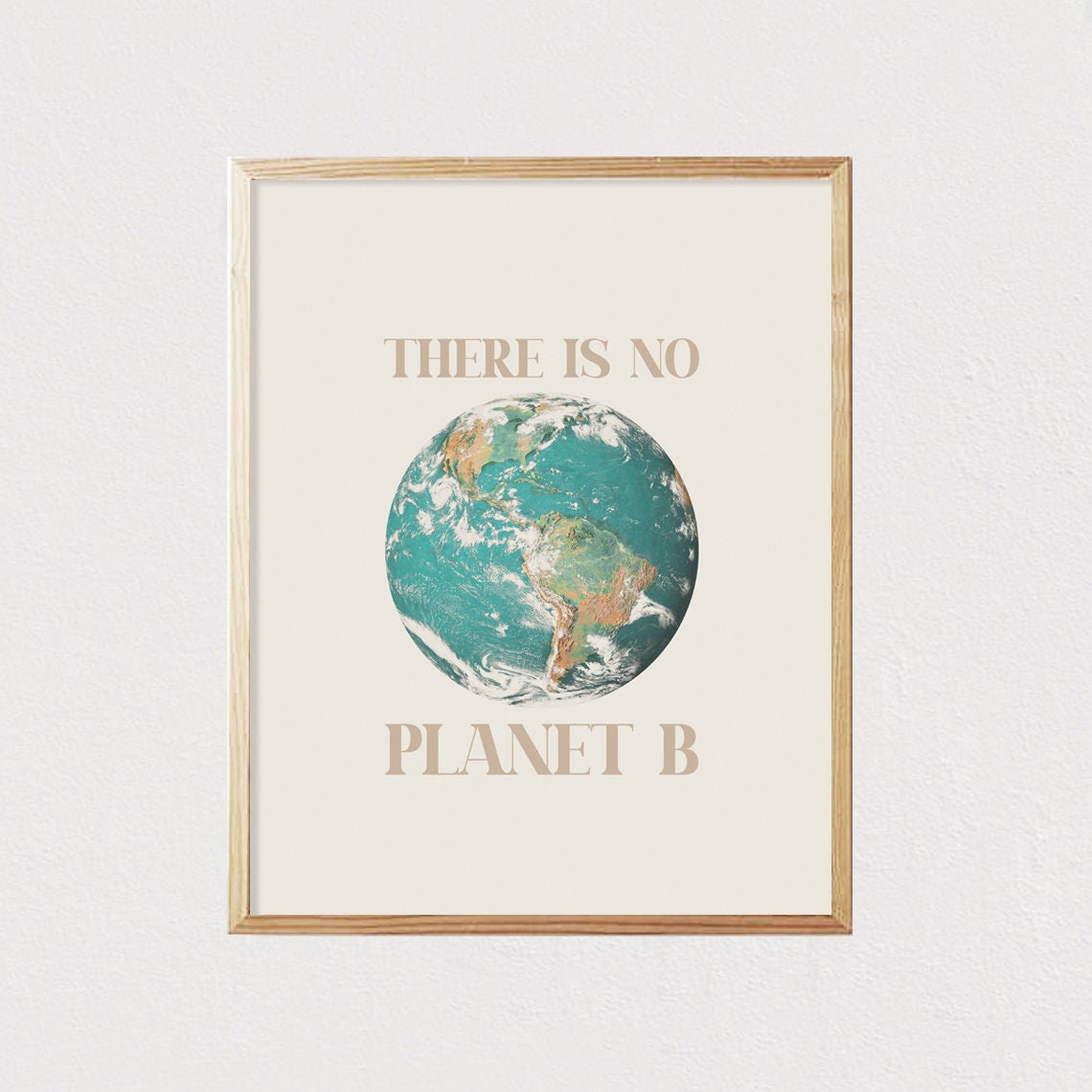 There Is No Planet B Earth Day Eco Neutral Quote Room Poster - Image 2