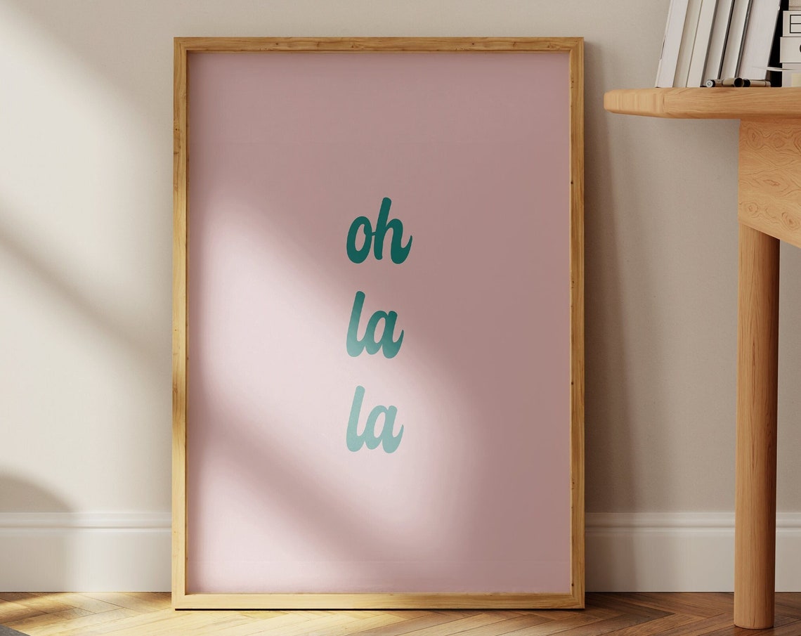 Oh La La Teal Script Pink Minimalist French Chic Quote Poster