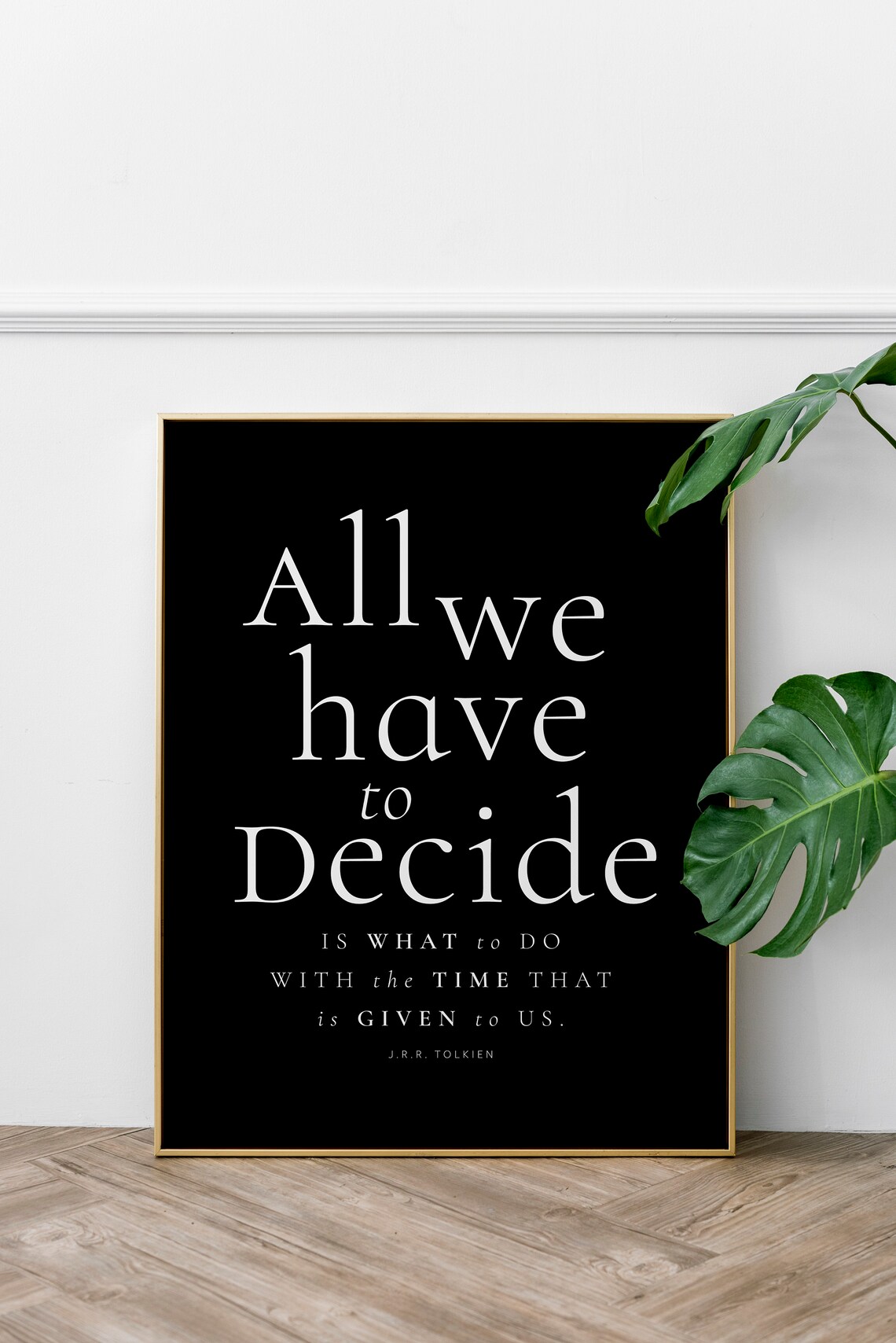 All We Have To Decide Tolkien LOTR Time Given Quote Wall Poster - Image 5