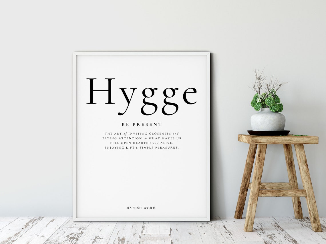 Hygge Definition Be Present Danish Word Cozy Scandi Wall Art Poster