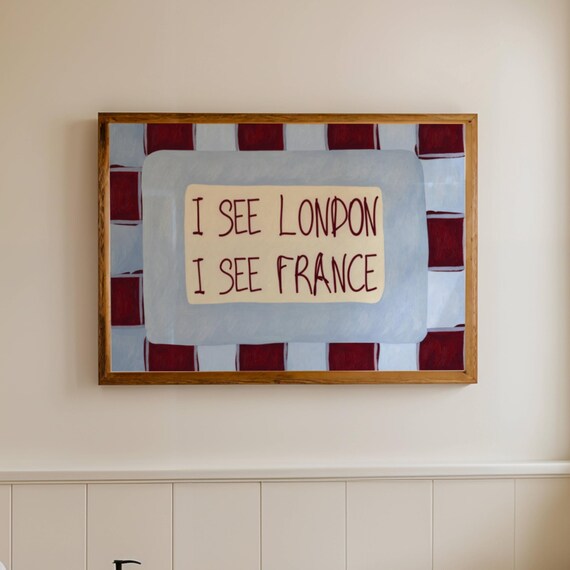 I See London France Blue Quote Print Horizontal Funny Bathroom Wall Art Retro Handwritten Checkered Oil Painting Humor Toilet Poster