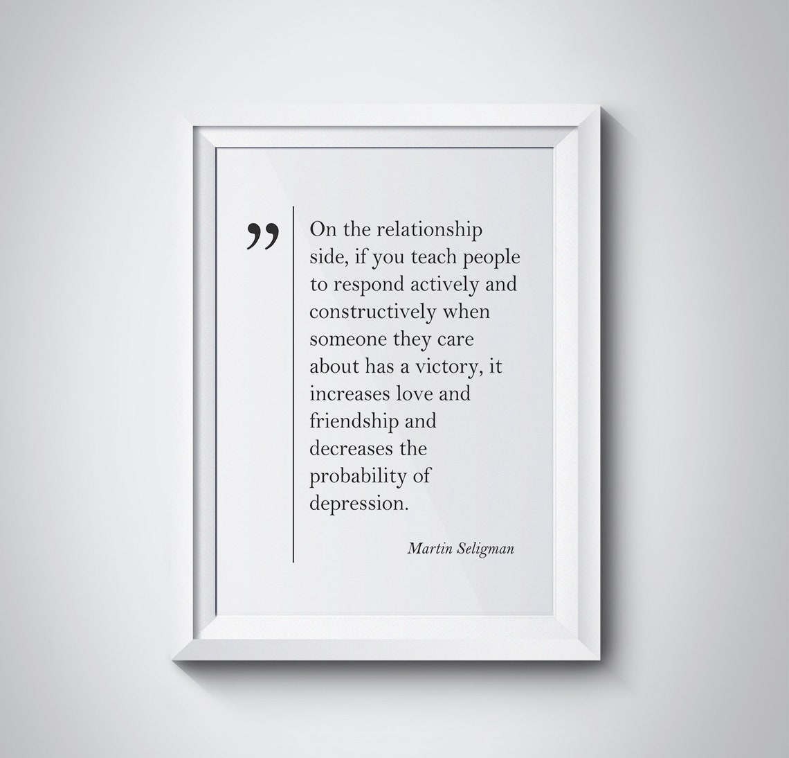 Martin Seligman Love and Friendship Quote Minimalist Art Poster