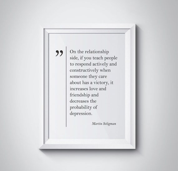 Martin Seligman Quote Best Friend Gift Seligman Wall Art Friendship Quotes Old Friend Gift Friendship Gift Seligman Print Housewarming Gift